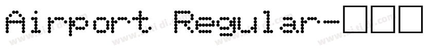 Airport Regular字体转换